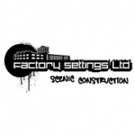 Factory Settings Ltd