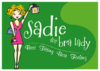 Sadie the Bra Lady