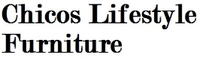 Chicos Lifestyle Furniture