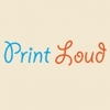 Printloud