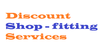 Discount Shop fitting services