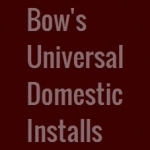 Bows Universal Domestic Installation