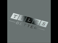 Tiles Better