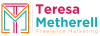 Teresa Metherell Freelance Marketing