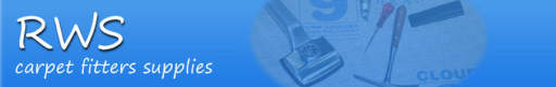 RWS Carpet fitters supplies