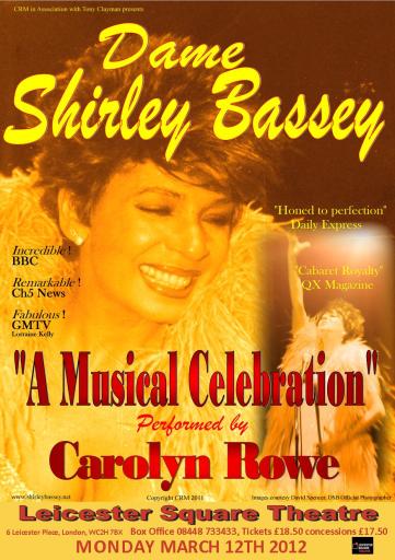 Dame Shirley Bassey A Musical Celebration performed by Carolyn Rowe.