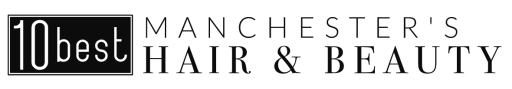 Manchester 10 Best Hair &amp; Beauty