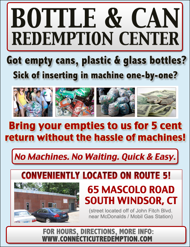 Bottle & Can Redemption Center 65 Mascolo Road, South Windsor, CT, 06074