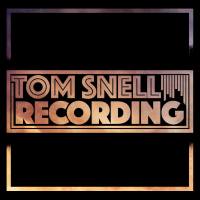 Tom Snell Recording