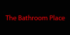 The Bathroom Place