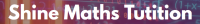 Shine Maths Tuition