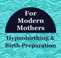 For Modern Mothers Hypnobirthing & Birth Preparation