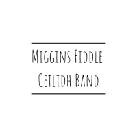 Miggins Fiddle Ceilidh Band