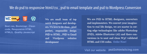 PSD to Responsive conversions To know more about Please visit : - http://www.psd2xhtmlslicing.com/