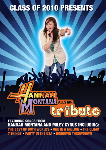 Class of 2010: Hannah Montana Tribute
