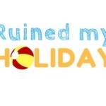 Ruined My Holiday