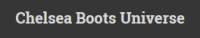 Chelsea Boots Universe