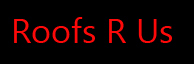 Roofs R Us