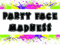 Party Face Madness