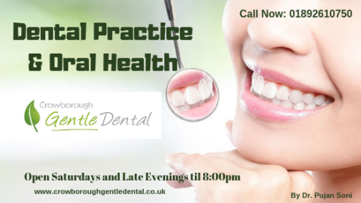 Dental Practice and Oral Health in Crowborough