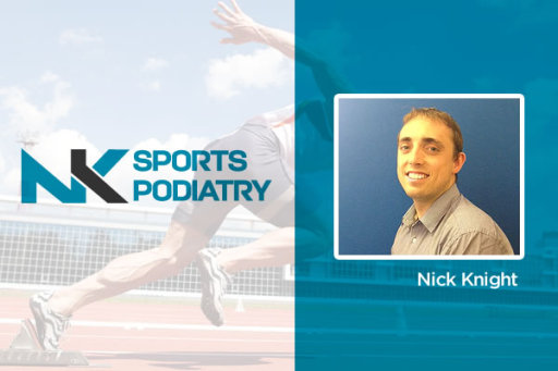 Nick Knight - NK Sports Podiatry