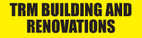 TRM Building and Renovations