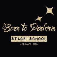 Born to Perform Stage School