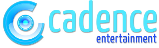 Cadence Entertainment, If it is entertaining, we do it.