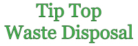 Tip Top Waste Disposal