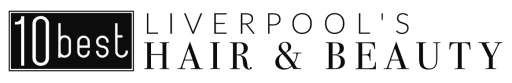 Liverpool's 10 Best Hair &amp; Beauty