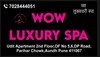 Experience Ultimate Relaxation at Wow Luxury Spa in Aundh