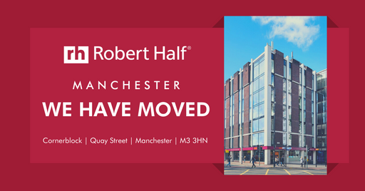 Robert Half Manchester have now moved to 6th Floor, Corner Block, Quay St, Manchester