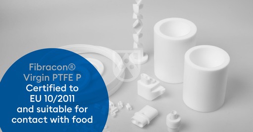 Fibracon® Virgin PTFE P certified to EU 10/2011