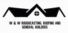 W & W Roughcasting, Roofing and General Builders 