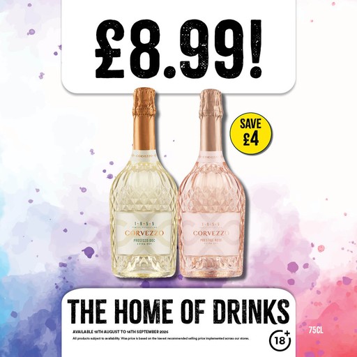 £8.99 each on corvezzo prosecco