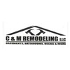C & M Remodeling LLC