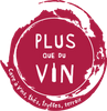 PLUS QUE DU VIN
