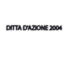 Ditta D'Azione 2004