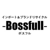 買取＆販売 Bossfullボスフル