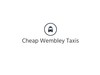 Cheap Wembley Taxis