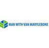 Man with Van Marylebone