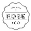 Rose & Co Florist