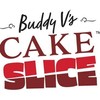 Buddy V's Cake Slice