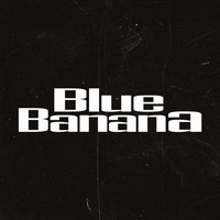 Blue Banana Manchester