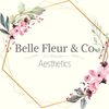 Belle Fleur & Co Aesthetics