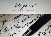 Bequest Will Writing & Estate Planning